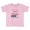 A March Girl Like A Flowers Toddler T-shirt