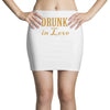drunk in love Mini Skirts