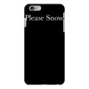 please snow iPhone 6/6s Plus Case