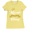 kings are born in may Ladies Fitted T-Shirt
