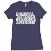 chubby tattooed bearded &amp; awesome Ladies Fitted T-Shirt
