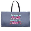si crees que soy bonita Weekender Totes
