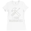 void warranty Ladies Fitted T-Shirt
