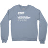 definition of a geek Crewneck Sweatshirt