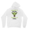 Learn it You Will Teach it i Shall Unisex Hoodie