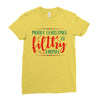 merry christmas ya filthy animal Ladies Fitted T-Shirt