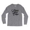 have a nice day Long Sleeve Shirts