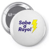 sabe a rayo Pin-back button