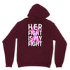 her fight is my fight Unisex Hoodie
