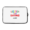 legends are born june Laptop sleeve
