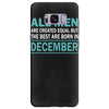 all men are created equal but the best are born in december Samsung Galaxy S8 Plus