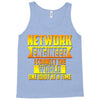 network engineer i connect the Tank Top