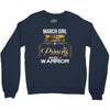 march  girl is a perfect combination of princess and warrior Crewneck Sweatshirt
