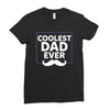 Coolest Dad Ever Ladies Fitted T-Shirt