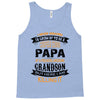 Super Cool Papa Of A Freaking Awesome Grandson Tank Top