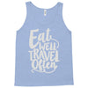 eat well travel often Tank Top
