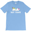 Unicorn Says Not Today T-Shirt