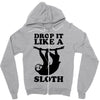 drop like a sloth Zipper Hoodie