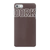 dork funny slogan iPhone 7 Case