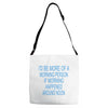 morning person Adjustable Strap Totes