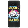 I Wish I Were A Unicorn So I Could Stab Idiots With My Head Samsung Galaxy S8