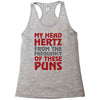 my head hertz from these puns Racerback Tank