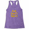 hab sosli' quch! klingon funny geek nerd sci fi alien conventions shir Racerback Tank