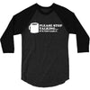 please stop talking it's too early coffee 3/4 Sleeve Shirt