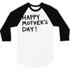 happy mothers 3/4 Sleeve Shirt