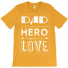 dad a son's first hero a daughters first love 2 T-Shirt