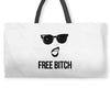 free bitch Weekender Totes