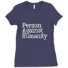 person against humanity Ladies Fitted T-Shirt