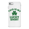 this is my lucky shirt iPhone 7 Case
