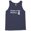 viagra is for pussies Tank Top
