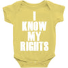 i know my rights Baby Onesie