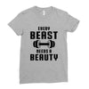 Every Beast Needs a Beauty Ladies Fitted T-Shirt