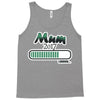 mum loading Tank Top