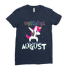 Born Unicorns-Born August Ladies Fitted T-Shirt