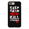 Keep Calm And Kill Zombies iPhone 8 Plus