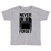 never forget floppy disk Toddler T-shirt