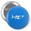 ow where are the big fish Pin-back button