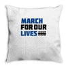 March For Our Lives Throw Pillow