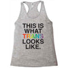 This Is What Trans Looks Like Racerback Tank