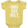 The Bad Ugly Good Baby Bodysuit