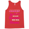 Mammie Was Created Because Need Real Heroes Tank Top
