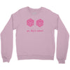 all natural 20 breasts dice Crewneck Sweatshirt