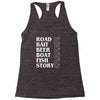 road bait beer boat fish story Racerback Tank