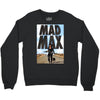 funny  mad max and dog, ideal gift or birthday present Crewneck Sweatshirt