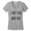 i don'tcare about you Women's V-Neck T-Shirt
