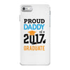 Class of 2017 Proud Daddy Graduation iPhone 7 Case